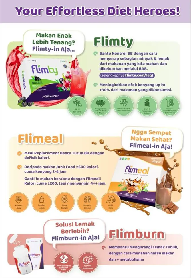 Your Effortless Diet Heroes: Flimty (makan enak lebih tenang), Flimeal (ngga sempet makan sehat) dan Flimburn (solusi lemak berlebih)